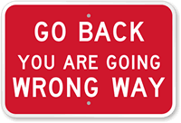 Go-Back-Wrong-Way-Sign-K-7428.gif